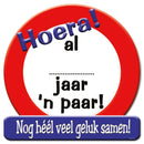 Verkeersbord / Huldeschild Hoera al ...Jaar `n paar