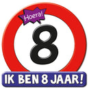 Verkeersbord / Huldeschild 8 jaar