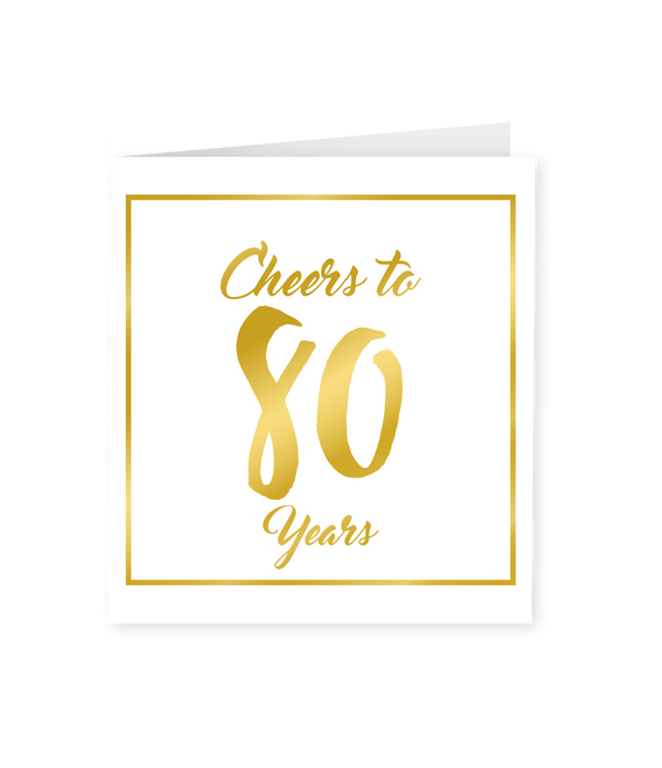 Wenskaart Gold/White  80 jaar - Cheers to 80 Years