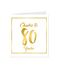 Wenskaart Gold/White  80 jaar - Cheers to 80 Years