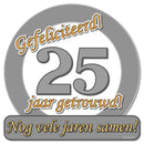 Verkeersbord / Huldeschild 25 jaar  Getrouwd