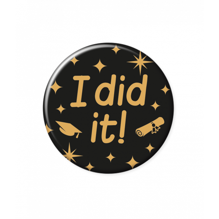 Button Classy Party I Did It