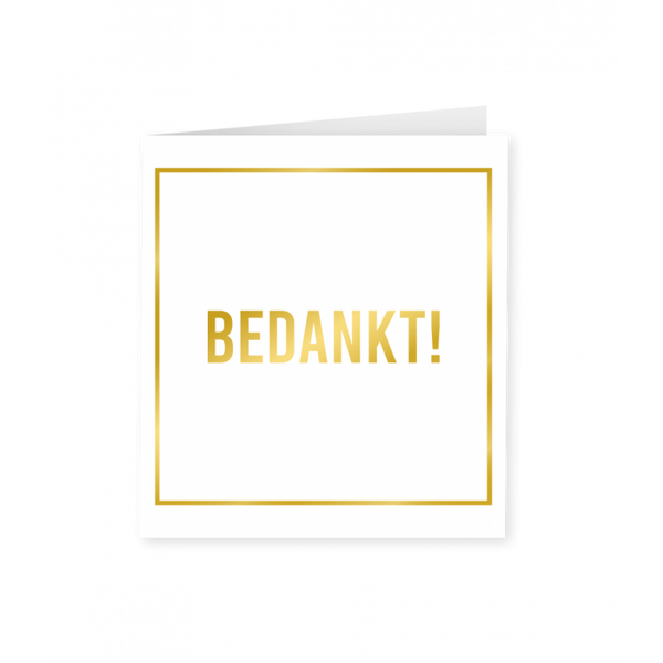 Wenskaart Gold/White Bedankt!