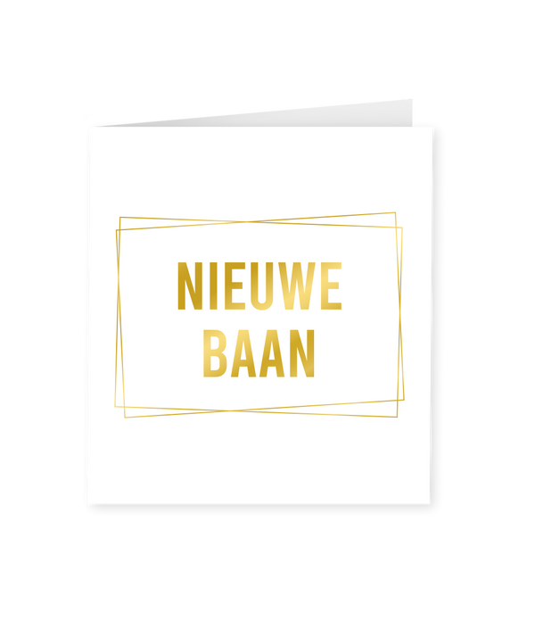 Wenskaart Gold/White Nieuwe Baan